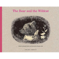 The Bear and the Wildcat - Hardcover