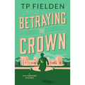 Betraying the Crown - Paperback