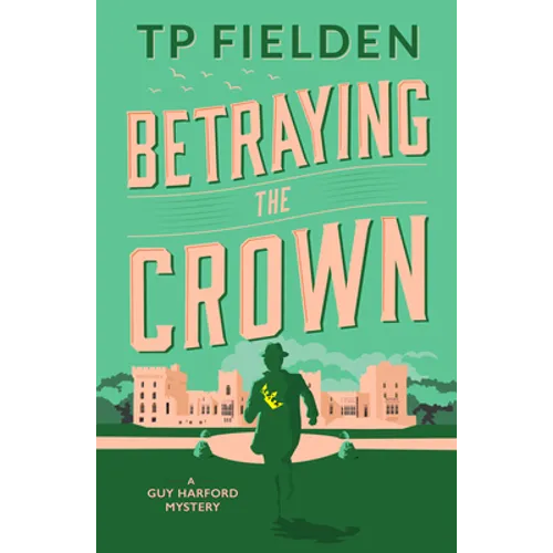 Betraying the Crown - Paperback