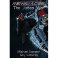Renegades: The Judas War - Paperback
