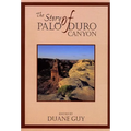 The Story of Palo Duro Canyon