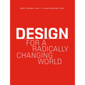 Design for a Radically Changing World - Hardcover
