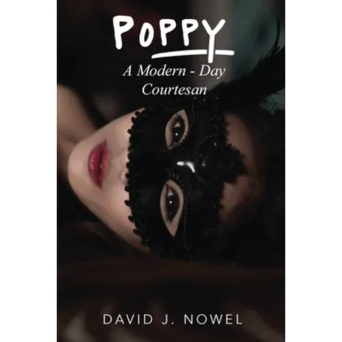 Poppy: A Modern-Day Courtesan - Paperback