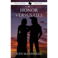 Honor Versus Lies - Hardcover