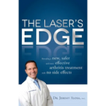 The Laser's Edge: Revealing a New, Safer and More Effective Arthritis Treatment with No Side Effects - Paperback