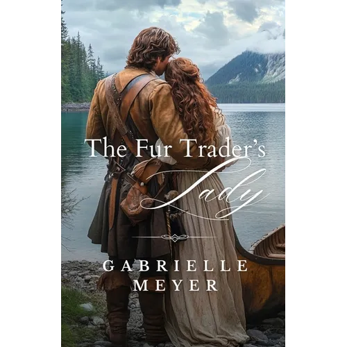 The Fur Trader's Lady - Paperback