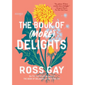 The Book of (More) Delights: Essays - Paperback