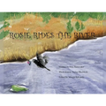 Rosie Rides The River - Paperback
