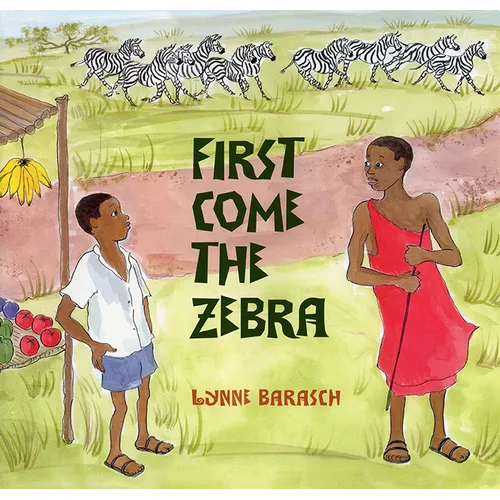 First Come the Zebra - Paperback