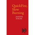 Quickfire, Slow Burning - Paperback