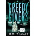 Greedy Givers - Paperback