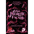 The Heroic Facade - Paperback