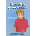 Dear Kids of Alcoholics - Paperback