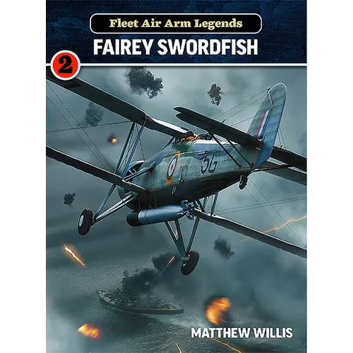 Fleet Air Arm Legends: Fairey Swordfish - Paperback