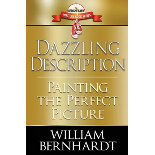 Dazzling Description: Painting the Perfect Picture - Paperback