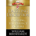 Dazzling Description: Painting the Perfect Picture - Paperback