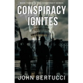 Conspiracy Ignites: Book Three in the Conspiracy Series - Paperback