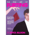 The Fine Art of Flirting - Paperback