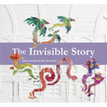 The Invisible Story - Hardcover