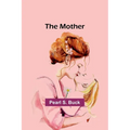 The mother - Paperback