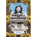 Farewell to Manzanar 50th Anniversary Edition - Hardcover