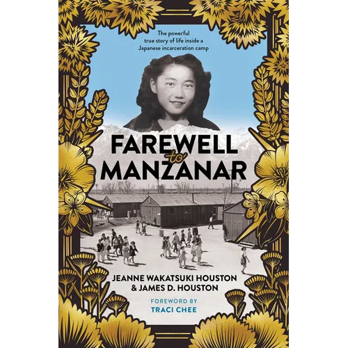 Farewell to Manzanar 50th Anniversary Edition - Hardcover