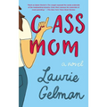 Class Mom - Paperback