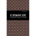 A Singular Life - Hardcover