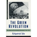 The Green Revolution: The Environmental Movement 1962-1992 - Paperback