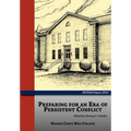Preparing for an Era of Persistent Conflict (MCWAR Papers 2010)
