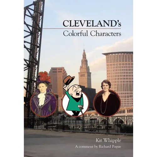 Cleveland's Colorful Characters