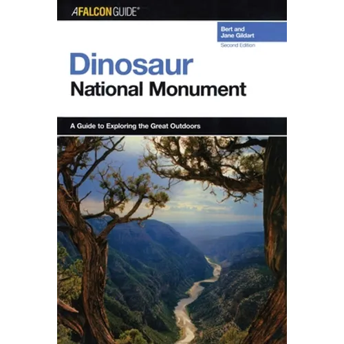 A FalconGuide(R) to Dinosaur National Monument