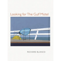 Looking for the Gulf Motel - Paperback