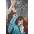 His Blood Like Tears - Paperback