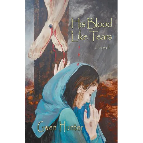 His Blood Like Tears - Paperback