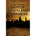 Days of Death and Darkness - Paperback