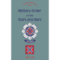 Military Order of the Stars and Bars (65th Anniversary Edition): 1938-2003