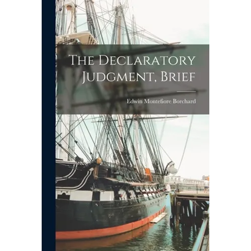 The Declaratory Judgment, Brief