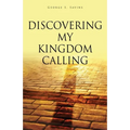 Discovering my Kingdom Calling - Paperback