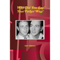 Who Did You Say Your Father Was? - Paperback