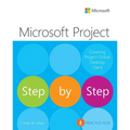 Microsoft Project Step by Step (Covering Project Online Desktop Client) - Paperback