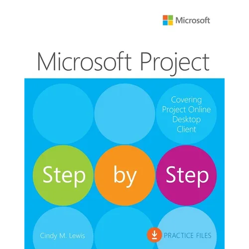 Microsoft Project Step by Step (Covering Project Online Desktop Client) - Paperback