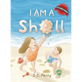 I Am a Shell - Hardcover