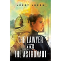 The Lawyer and the Astronaut - Paperback