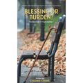 Blessing or Burden?: Taking Care Of Your Elderly - Hardcover