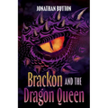 Brackon and the Dragon Queen - Paperback