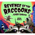 Revenge of the Raccoons - Hardcover