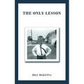 The Only Lesson - Paperback