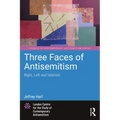 Three Faces of Antisemitism: Right, Left and Islamist - Paperback