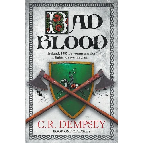 Bad Blood: an action-packed historical adventure set in Elizabethan Ireland